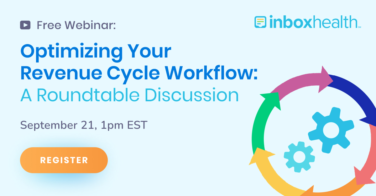 Optimizing Your Revenue Cycle Workflow A Roundtable Discussion Inbox 